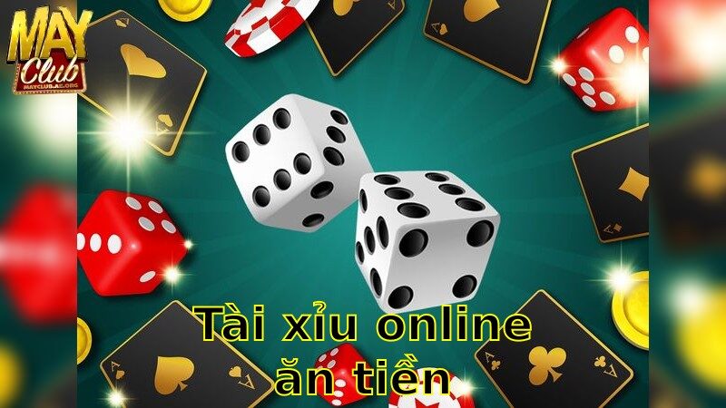 Tài Xỉu Online Ăn Tiền – Thắng Thử Vận May 2025
